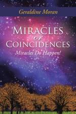 Miracles or Coincidences af Geraldine Moran