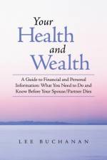 Your Health and Wealth af Lee Buchanan