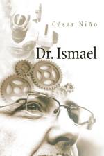 Dr. Ismael af Cesar Nino