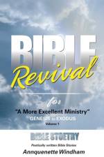 Bible Revival for ''a More Excellent Ministry'' af Annquenette Windham