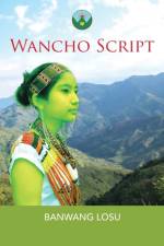 Wancho Script af Banwang Losu