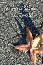 Season's of Change af L. Benoit