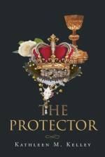 The Protector af Kathleen M Kelley
