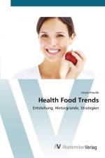 Health Food Trends af Ursula Krausse