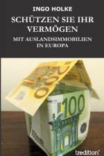Schutzen Sie Ihr Vermoegen af Ingo Holke