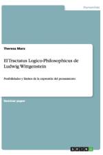 El Tractatus Logico-Philosophicus de Ludwig Wittgenstein af Theresa Marx