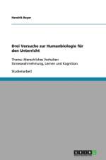 Drei Versuche Zur Humanbiologie Fur Den Unterricht af Hendrik Beyer