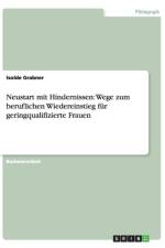 Neustart mit Hindernissen af Isolde Grabner