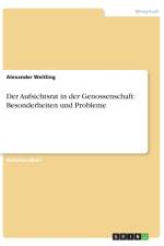 Der Aufsichtsrat in der Genossenschaft af Alexander Weitling