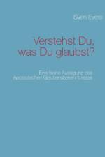 Verstehst Du, was Du glaubst? af Sven Evers