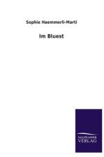 Im Bluest af Sophie Haemmerli-Marti