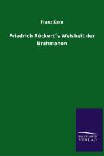 Friedrich Ruckerts Weisheit Der Brahmanen af Franz Kern
