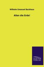 Allen Die Erde! af Wilhelm Emanuel Backhaus