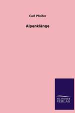 Alpenklange af Carl Pfeifer