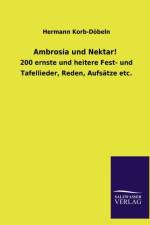 Ambrosia Und Nektar! af Hermann Korb-Döbeln