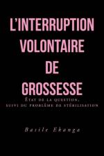 L'Interruption Volontaire de Grossesse af Basile Ekanga