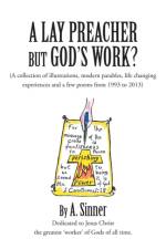 Lay Preacher but God's Work?