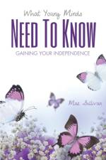 What Young Mind Need to Know af Mae Sullivan