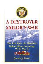 Destroyer Sailor's War af Jerome S Welna