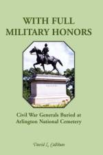 With Full Military Honors af David L Callihan