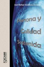 Persona y Calidad Sostenida af Jose Rafael Santana Zevada