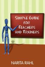 Simple Guide for Teachers and Trainers af Narita Rahl