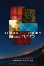 I Cinque Principi del Tutto af Gordon Richiusa