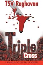 Triple Cross af Tsv Raghavan