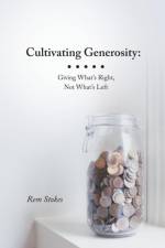 Cultivating Generosity af Rem Stokes