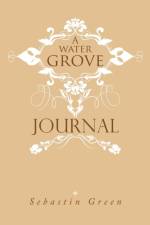 Water Grove Journal af Sebastin Green