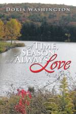 Time, a Season and Always Love