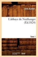 L'Abbaye de Northanger. Tome 1 (Ed.1824) af Jane Austen