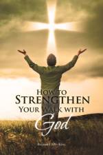 How to Strengthen Your Walk with God af Barbara Ann King