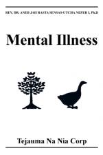 Mental Illness af Aneb Jah Rasta Sensas-Utcha Nefer I