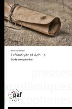 Esfandiyar Et Achille af Ghafouri-A