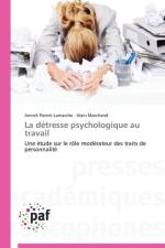 La Detresse Psychologique Au Travail af Collectif
