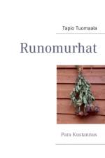 Runomurhat af Tapio Tuomaala