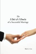 I Do's & I Don'ts of a Successful Marriage af Rick L. Cox