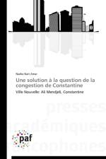 Une Solution A La Question de la Congestion de Constantine af Amar-N