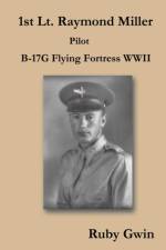 1st Lt. Raymond Miller Pilot af Ruby Gwin