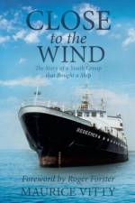 Close to the Wind af Maurice Vitty