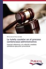 tutela cautelar en el proceso contencioso-administrativo af Perez Estrada Miren Josune