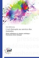 L Art-Therapie Au Service Des Malades af Haldenwang-C