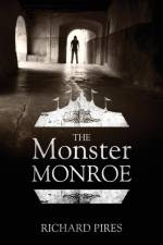 The Monster Monroe af Richard Null Pires