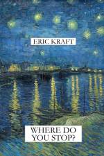 Where Do You Stop? (trade Paperback) af Eric Kraft