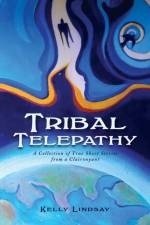 Tribal Telepathy af Kelly Lindsay