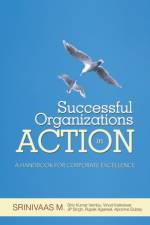 Successful Organizations in Action af Srinivaas M.