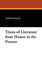 Titans of Literature from Homer to the Present af Burton Rascoe