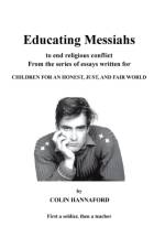 Educating Messiahs af Colin Hannaford