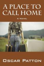 A Place to Call Home af Oscar Patton